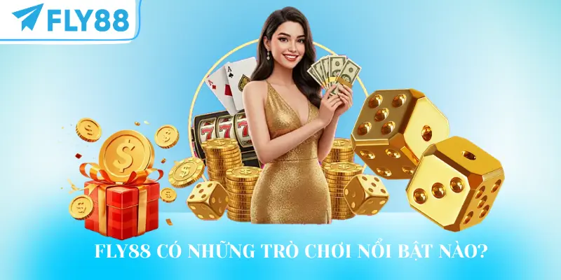 FLY88 có những trò chơi hấp dẫn nào?